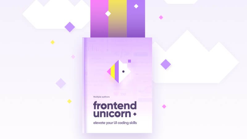 Frontend unicorn book. New book about becoming frontend unicorn - developer better than regular